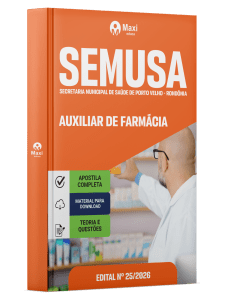 Apostila SEMUSA Porto Velho-RO 2026 - Auxiliar de Farmácia