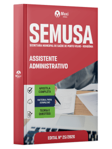 Apostila SEMUSA Porto Velho-RO 2026 - Assistente Administrativo