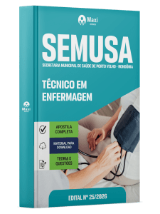 Apostila SEMUSA Porto Velho-RO 2026 - Técnico em Enfermagem