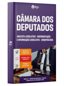 Apostila Câmara dos Deputados 2026 - Analista Legislativo - Especialidade: Documentação e Informação Legislativa - Área: Arquivologia