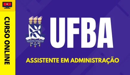 UFBA-ASSISTENTE-ADMINISTRACAO-CUR202201549