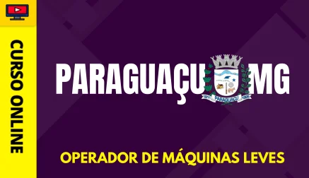 PREF-PARAGUACU-MG-OP-MAQ-LEVES-CUR202603122