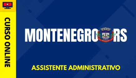 PREF-MONTENEGRO-RS-ASS-ADM-CUR202603136