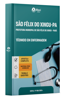 Apostila Prefeitura de São Félix do Xingu-PA 2025 - Técnico em Enfermagem
