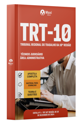 Apostila TRT-10  2024 - Técnico Judiciário - Área: Administrativa