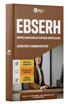 Apostila EBSERH 2024 - Assistente Administrativo
