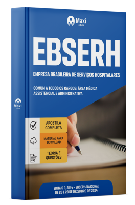 Apostila EBSERH 2024 - Comum a todos os cargos: Área Médica, Assistencial e Administrativa