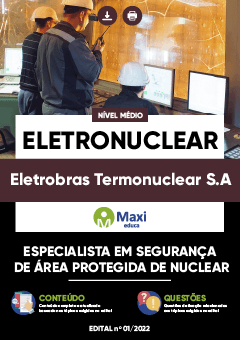 Apostila Eletrobras Termonuclear S.A - ELETRONUCLEAR