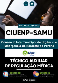 Apostila Consórcio Intermunicipal de Urgência e Emergência do Noroeste do Paraná - CIUENP - SAMU