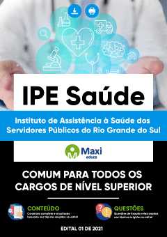 Apostila Instituto de Assistência à Saúde dos Servidores Públicos do Rio Grande do Sul- IPE Saúde