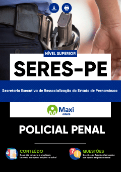 Apostila Digital em PDF da Secretaria Executiva de Ressocialização do Estado de Pernambuco - SERES-PE