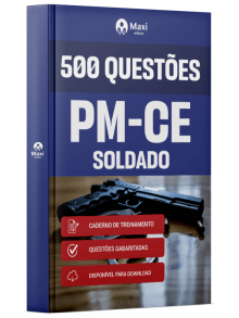 Caderno 500 questões gabaritadas -PM-CE- 2025