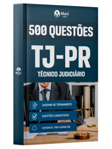 Caderno 500 questões gabaritadas - TJ-PR- 2025