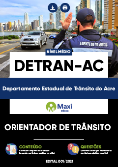 Apostila Departamento Estadual de Trânsito do Acre - DETRAN-AC