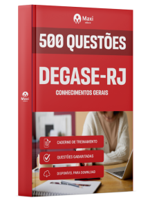 Caderno 500 questões gabaritadas - DEGASE-RJ - 2025