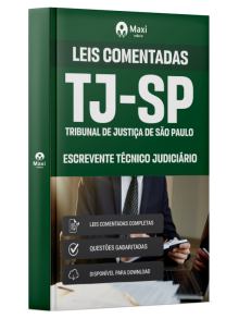 Apostila Leis Comentadas - TJ-SP -Tribunal de Justiça de São Paulo - 2025
