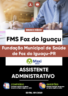 Apostila Fundação Municipal de Saúde de Foz do Iguaçu-PR - FMS Foz do Iguaçu