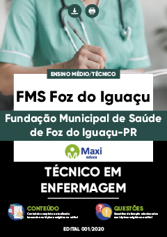Apostila Fundação Municipal de Saúde de Foz do Iguaçu-PR - FMS Foz do Iguaçu