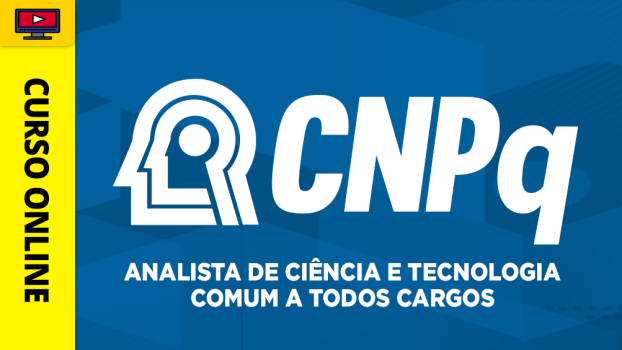 CNPQ - Analista de Ciência e Tecnologia - Comum a todos cargos - ‎