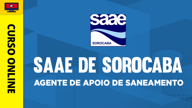 Curso SAAE de Sorocaba - Agente de Apoio de Saneamento - ‎
