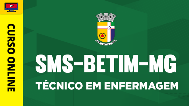 Curso SMS - Betim-MG - Técnico em Enfermagem - ‎