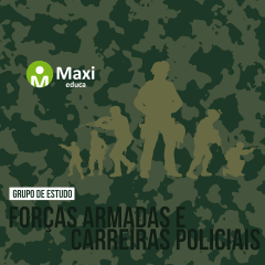 Grupo de Estudo - FORÇAS ARMADAS E CARREIRAS POLICIAIS