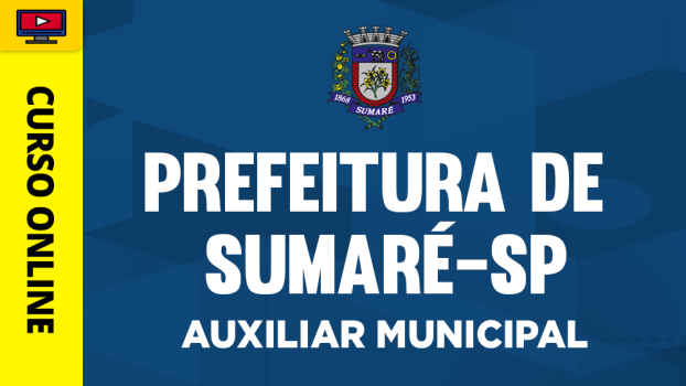Prefeitura de Sumaré - SP - Auxiliar Municipal - ‎