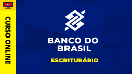 Curso Banco do Brasil - Escriturário - Agente Comercial (pós-edital)