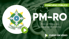 Curso da Policia Militar do Estado de Rondônia - PM-RO