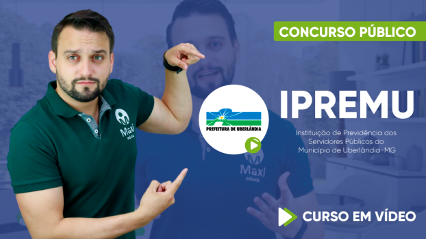 Curso Instituto de Previdência dos Servidores Uberlândia - IPREMU - Agente de Segurança Patrimonial e Telefonista