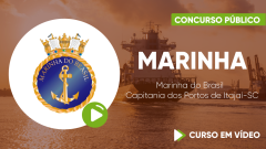Curso da Marinha do Brasil - Capitania dos Portos de Itajaí-SC - MARINHA