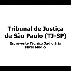 TJ-SP - Escrevente Técnico Judiciário